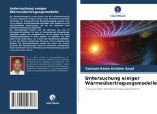 Buchcover von Untersuchung einiger Wärmeübertragungsmodelle
