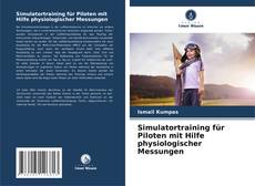 Bookcover of Simulatortraining für Piloten mit Hilfe physiologischer Messungen