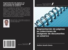 Bookcover of Segmentación de páginas en colecciones de imágenes de documentos en amárico