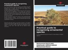 Copertina di Practical guide to recognizing ornamental species