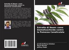 Capa do livro de Estratto di Neem: come biomolluschicida contro la Pomocea Canaliculata 