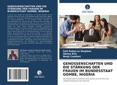 GENOSSENSCHAFTEN UND DIE STÄRKUNG DER FRAUEN IM BUNDESSTAAT GOMBE, NIGERIA的封面