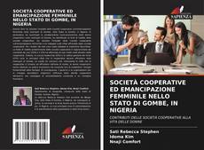 Bookcover of SOCIETÀ COOPERATIVE ED EMANCIPAZIONE FEMMINILE NELLO STATO DI GOMBE, IN NIGERIA