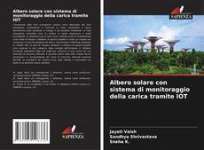 Bookcover of Albero solare con sistema di monitoraggio della carica tramite IOT