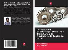 Capa do livro de Influência da Desobstrução Radial nas Trajectórias de Movimento do Centro de Jornal 