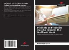 Portada del libro de Students and teachers must be linked in the reading process
