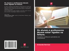 Os alunos e professores devem estar ligados na leitura.的封面