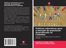 Políticas educativas para a atenção da população diversificada na Colômbia的封面