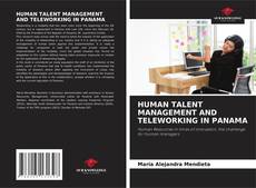 Buchcover von HUMAN TALENT MANAGEMENT AND TELEWORKING IN PANAMA