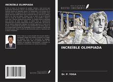 Bookcover of INCREÍBLE OLIMPIADA
