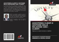 Bookcover of ASSISTENZA CLIENTI E GESTIONE DELLE RELAZIONI CON I CLIENTI