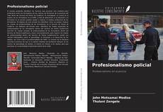 Portada del libro de Profesionalismo policial