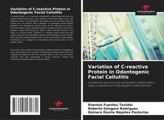 Portada del libro de Variation of C-reactive Protein in Odontogenic Facial Cellulitis