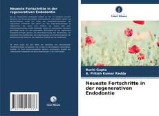 Buchcover von Neueste Fortschritte in der regenerativen Endodontie