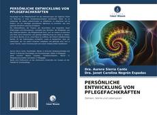Buchcover von PERSÖNLICHE ENTWICKLUNG VON PFLEGEFACHKRÄFTEN