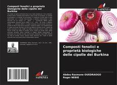 Capa do livro de Composti fenolici e proprietà biologiche delle cipolle del Burkina 