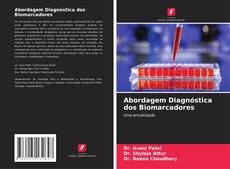 Bookcover of Abordagem Diagnóstica dos Biomarcadores