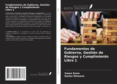 Fundamentos de Gobierno, Gestión de Riesgos y Cumplimiento Libro 1 kitap kapağı
