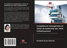Portada del libro de Compétences managériales et styles de leadership des chefs d'établissement