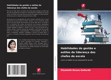 Bookcover of Habilidades de gestão e estilos de liderança dos chefes de escola