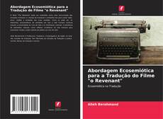 Bookcover of Abordagem Ecosemiótica para a Tradução do Filme "o Revenant"