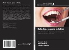 Capa do livro de Ortodoncia para adultos 