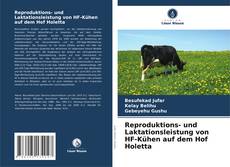 Обложка Reproduktions- und Laktationsleistung von HF-Kühen auf dem Hof Holetta