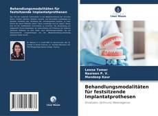 Capa do livro de Behandlungsmodalitäten für festsitzende Implantatprothesen 