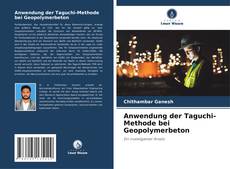 Capa do livro de Anwendung der Taguchi-Methode bei Geopolymerbeton 