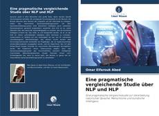 Capa do livro de Eine pragmatische vergleichende Studie über NLP und HLP 