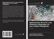 Bookcover of Aplicaciones de la IA y los sistemas integrados en una ciudad inteligente