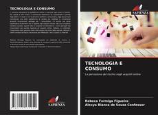TECNOLOGIA E CONSUMO的封面