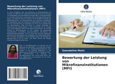Bookcover of Bewertung der Leistung von Mikrofinanzinstitutionen (MFI)
