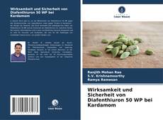 Wirksamkeit und Sicherheit von Diafenthiuron 50 WP bei Kardamom的封面