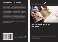 Bookcover of Sector agrícola y no agrícola