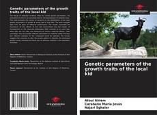 Capa do livro de Genetic parameters of the growth traits of the local kid 