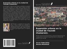 Capa do livro de Expansión urbana en la ciudad de Yaundé (Camerún). 