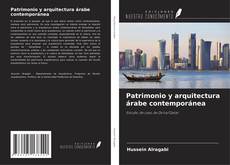 Buchcover von Patrimonio y arquitectura árabe contemporánea