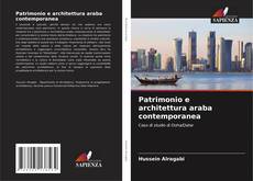 Обложка Patrimonio e architettura araba contemporanea