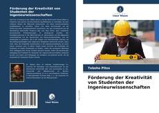 Förderung der Kreativität von Studenten der Ingenieurwissenschaften kitap kapağı