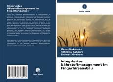 Integriertes Nährstoffmanagement im Fingerhirseanbau kitap kapağı