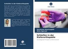Bookcover of Schleifen in der Kieferorthopädie