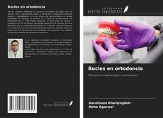 Bookcover of Bucles en ortodoncia