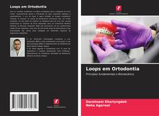 Loops em Ortodontia kitap kapağı