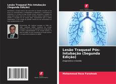 Capa do livro de Lesão Traqueal Pós-Intubação (Segunda Edição) 