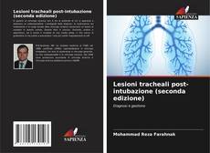 Portada del libro de Lesioni tracheali post-intubazione (seconda edizione)