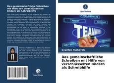 Capa do livro de Das gemeinschaftliche Schreiben mit Hilfe von verschlüsselten Bildern als Schreibhilfe 