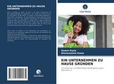 Capa do livro de EIN UNTERNEHMEN ZU HAUSE GRÜNDEN 