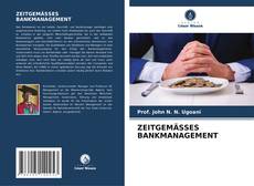 ZEITGEMÄSSES BANKMANAGEMENT kitap kapağı