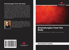 Capa do livro de Dramaturgies from the Body 